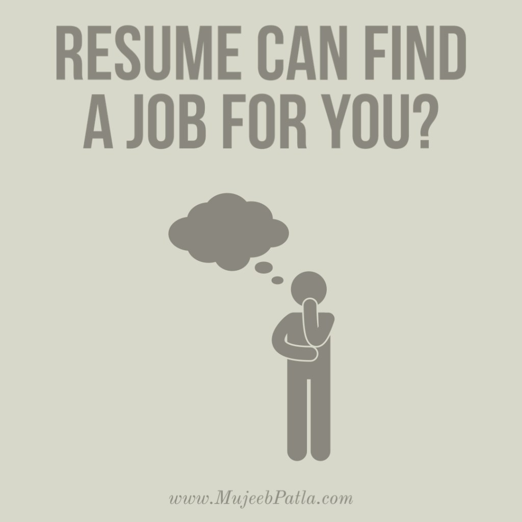 Resume Can Help You Find A Job?, mujeeb patla