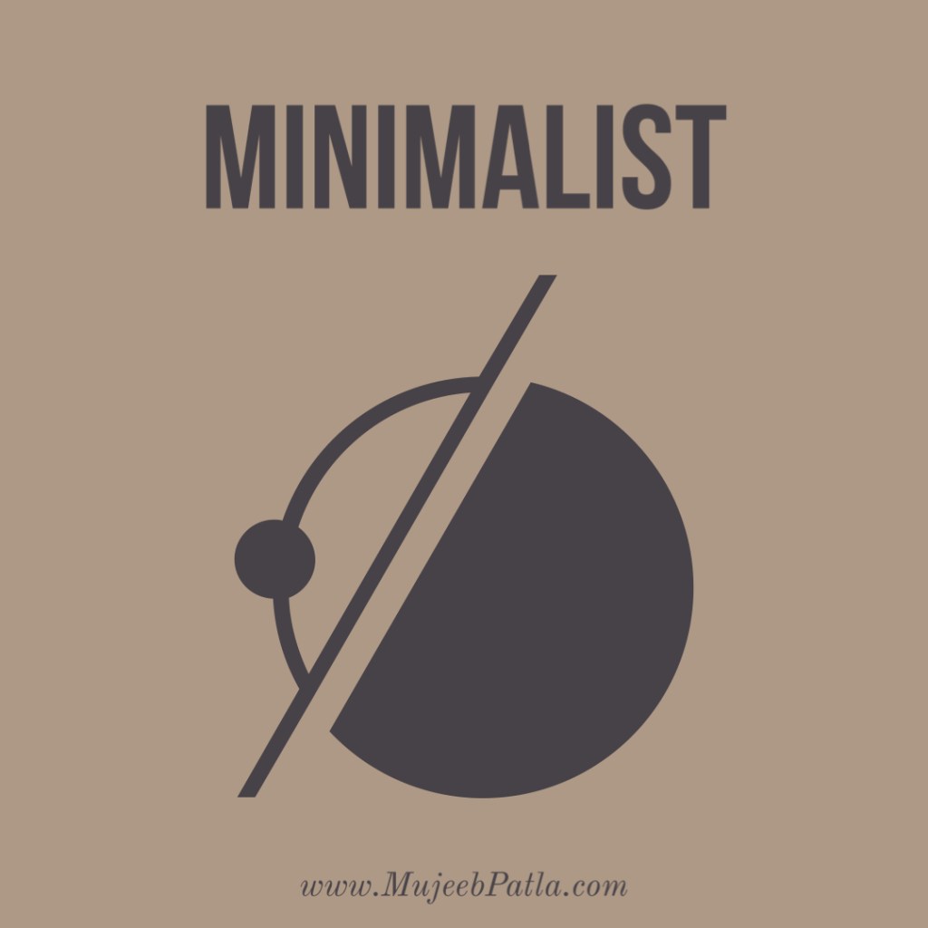 minimalism, mujeeb patla