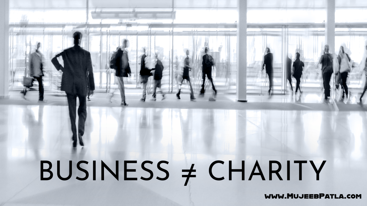 Business Is Not Charity—and Charity Cannot Be a&nbsp;Business
